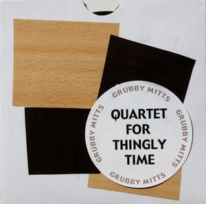 Image of Quartet for Thingly Time