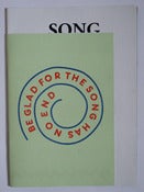 Image of Be Glad for the Song Has No End ~ Programme