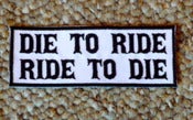Image of Die to Ride