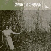 Caravels / Gifts from Enola - Well Worn split LP / digital