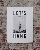 Image of Let's Hang Screen Print