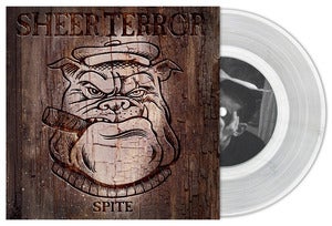 Image of Sheer Terror - Spite 7" Clear Vinyl