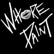 Image of Whore Paint Menarchy 7"