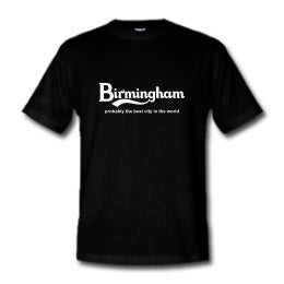 Image of Birmingham, probably best city in the world. Bostin Design - Black, available as Tee Shirt and Poste