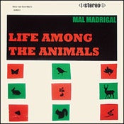 Image of Mal Madrigal "Life Among the Animals" LP (BLR-003)