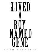 Image of Lived A Boy Named Gene