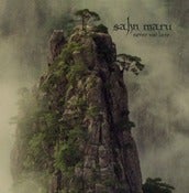 Image of Sahn Maru - Never Too Late CD
