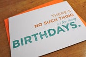 Image of Too Many Birthdays Card