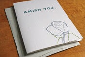 Amish You Card