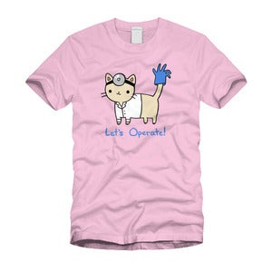 Let's Operate! T-shirt in Pink - Mens/Womens Sizes