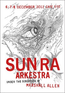 Image of Sun Ra Arkestra • Cafe OTO Residency Print