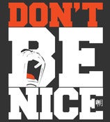 Image of Don't Be Nice