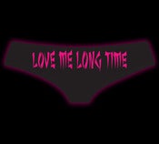 Image of Love Me Long Time Booty Style # 7046