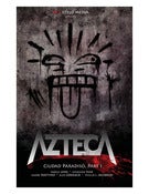 Image of AZTECA: Ciudad Paradiso Volume 1