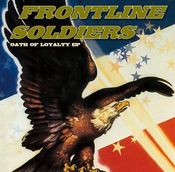 Image of FRONTLINE SOLDIERS - OATH OF LOYALTY 7" Ep