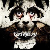 Image of DUST N BRUSH - Filth of our blood 