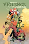 Image of The Art of Ryan Ottley Violence and Pinwheels