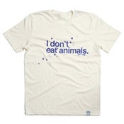 Image of I DON'T EAT ANIMALS* - Unisex