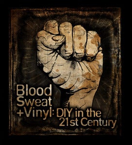 Image of Blood, Sweat + Vinyl: DIY in the 21st Century DVD Box Set