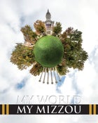 Image of ---My World My Mizzou--- 16x20 inch Print