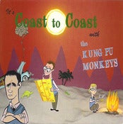 Image of The Kung Fu Monkeys – It's Coast To Coast 7" (Orange wax)