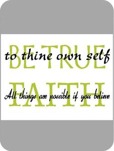 Image of Be True & Faith...