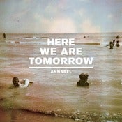 Image of Here We Are Tomorrow - 7"