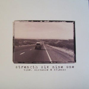 Image of STRENGTH 691 • time, distance & friends 7"