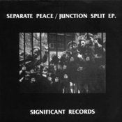 Image of Separate Peace/Junction split 7" (1991)