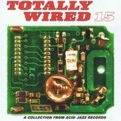 Image of Totally Wired 15 - Various Artists (12" Vinyl)