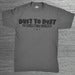 Image of Dust to Dust  (t-shirt)