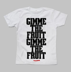 Image of Gimme The Fruit