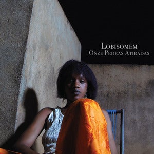 Image of Lobisomem's Onze Pedras Atiradas 12" LP and bonus 7"