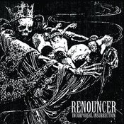 Image of Renouncer "Incorporeal Insurrection" ep