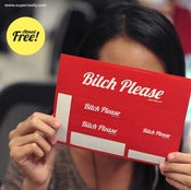 Image of BITCH PLEASE 