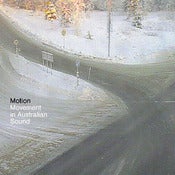 Image of Motion: Movement in Australian Sound