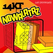 Image of 14KT - Nowalataz (CD)