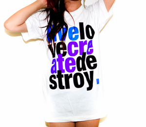 Image of Live Love Create Destroy Unisex Shirt