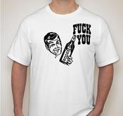 Image of FUCK YOU LIQUOR SHIRT