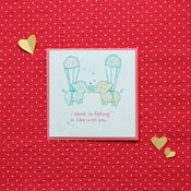 Image of "Falling In Like With You" Card