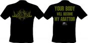 Image of YOUR BODY WILL BECOME MY ABATTOIR -  T-Shirt