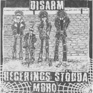 Image of DISARM - "Regerings Stödda Mord" 7"