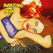 Image of AMAZING TAILS - Human Error 7"