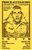Image of PROCRASTINATION YOUTH "A San Pedro Compilation" - Various Artists (CASS)