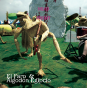 Image of EL FARO/ ALGODÓN EGIPCIO Split 7"