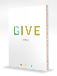 Image of Live Free, Give Freely - Mounted