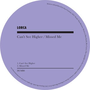 Image of Lorca 'Can't See Higher' / 'Missed Me' (FLAC files)