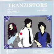 Image of TRANZISTORS "YOO WILL" b/w "YOO DON'T" cass records 45