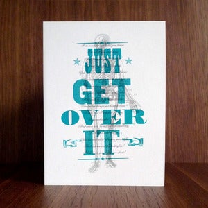 Image of Just get over it