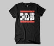 Image of Haing Jong Twer Gang Eh? T-Shirt Black